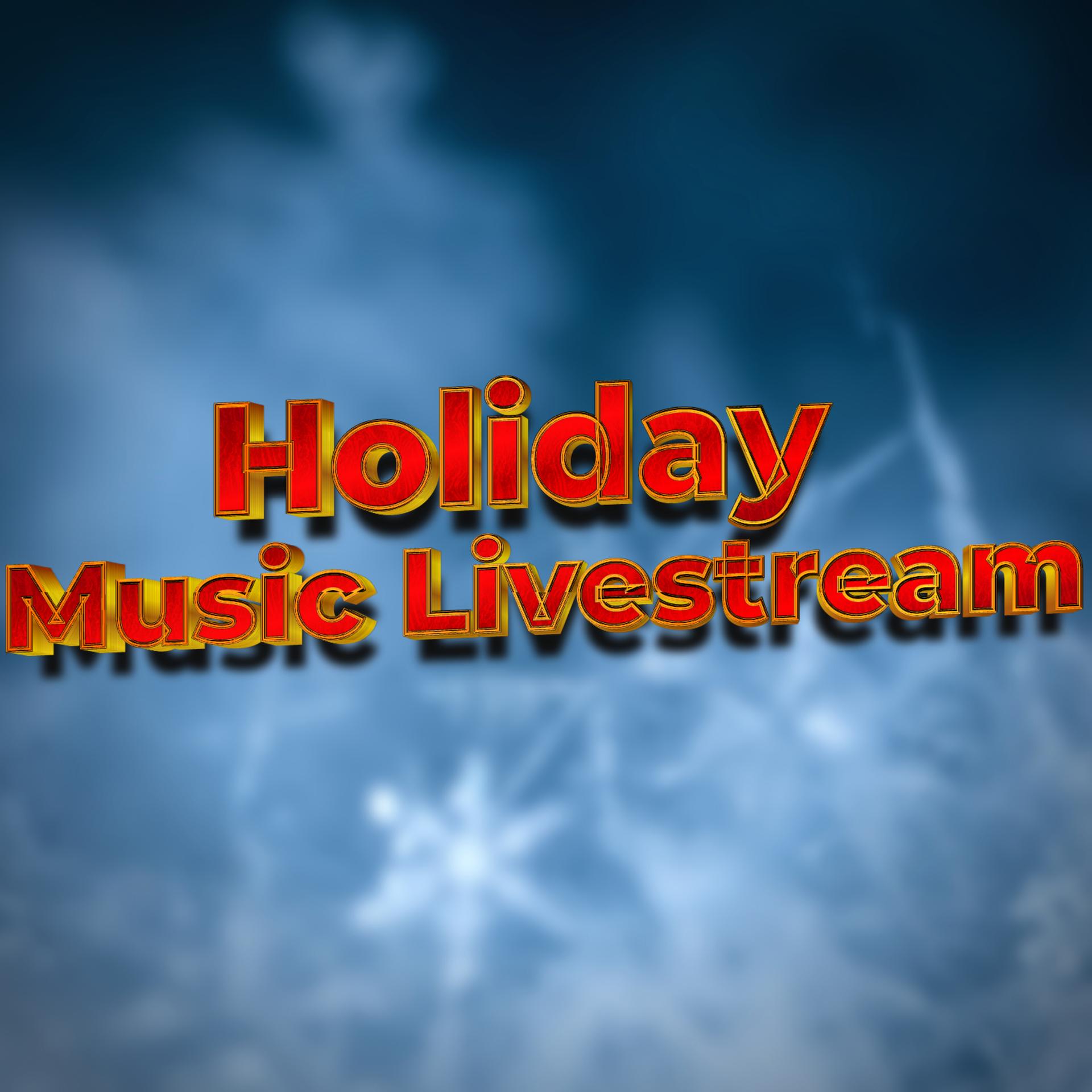 Chill Christmas Piano Music_Holiday Music Livestream、Holiday Music