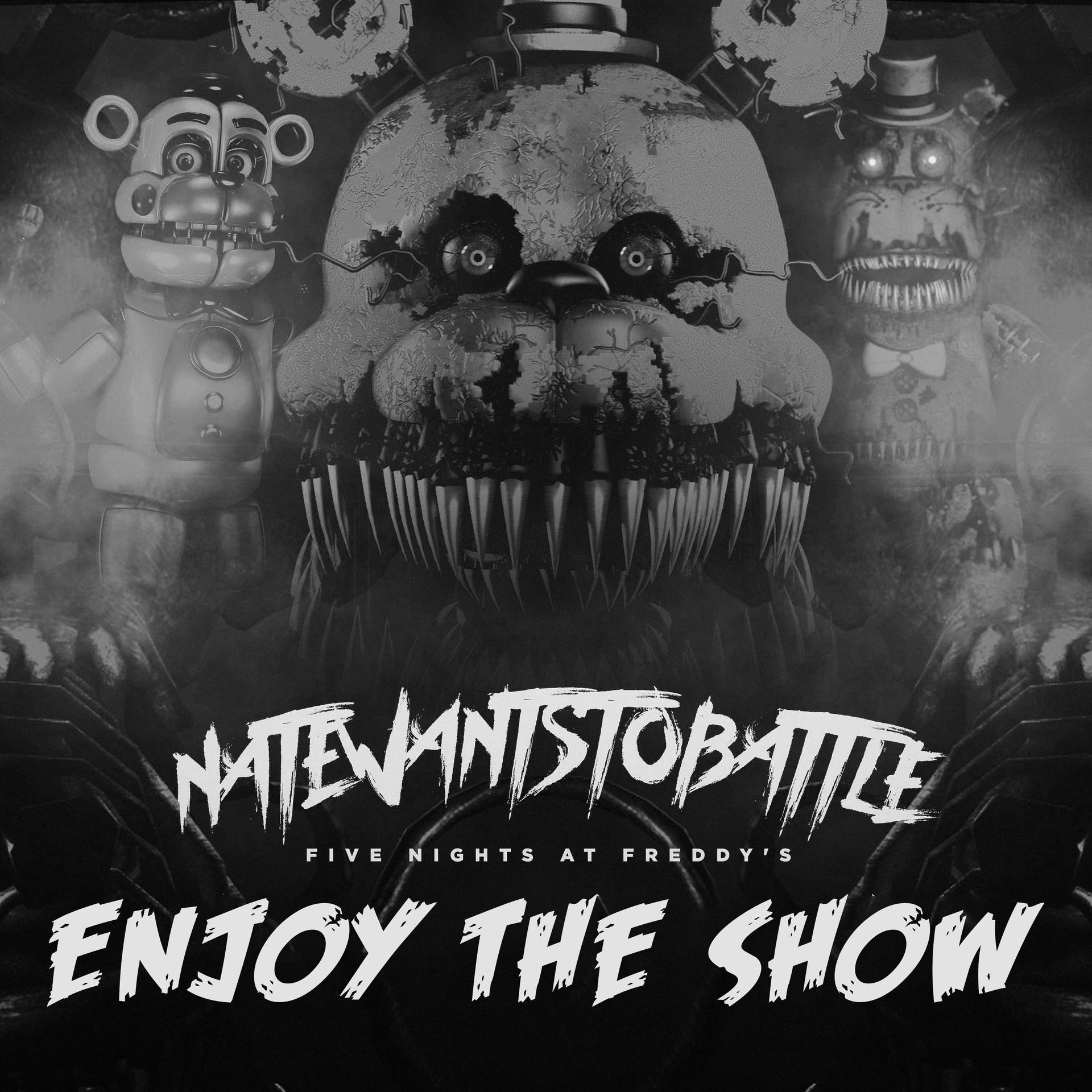 Enjoy The Show NateWantsToBattle Enjoy The Show 