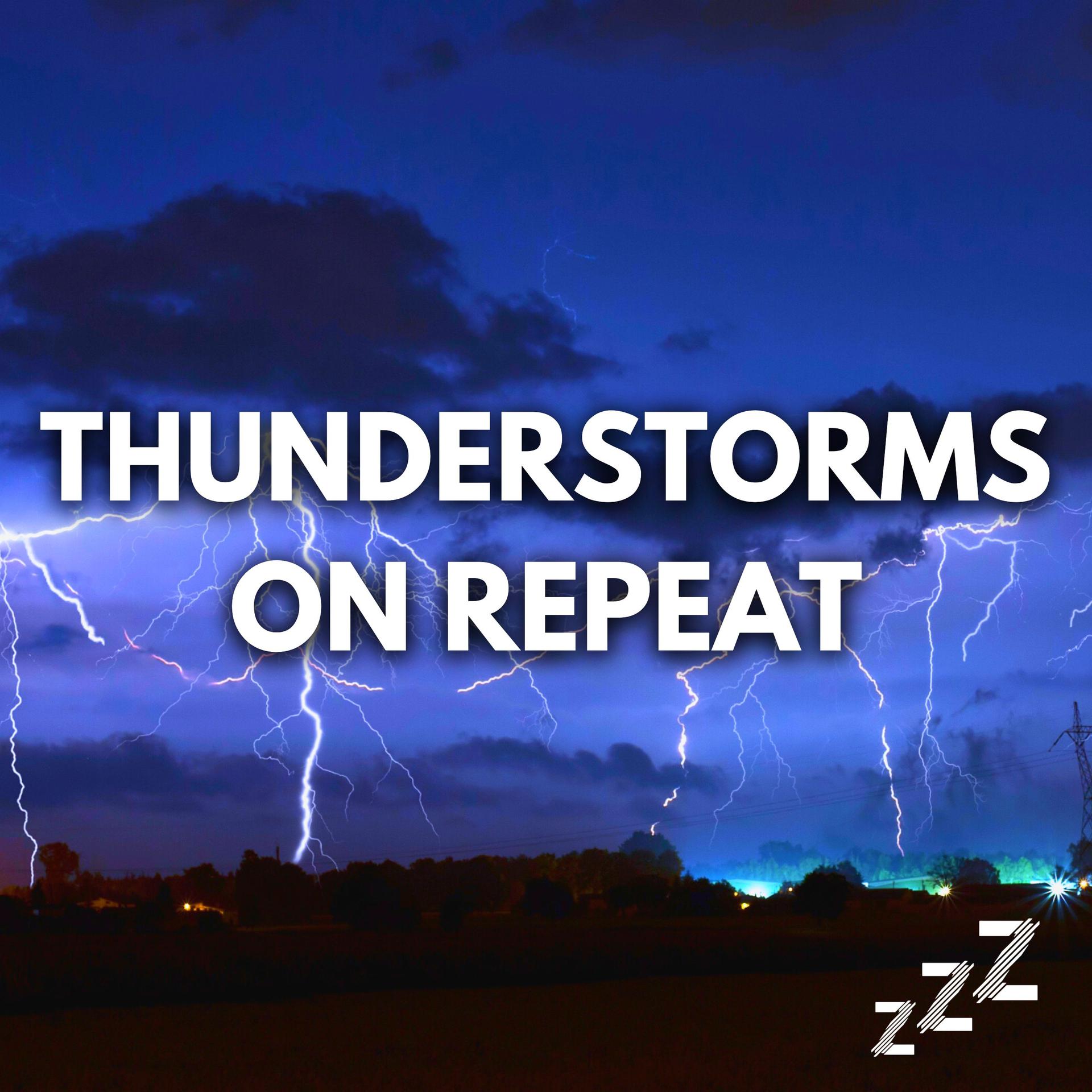 Thunderstorms For Sleeping Loopable_Nature Sounds for Sleep and