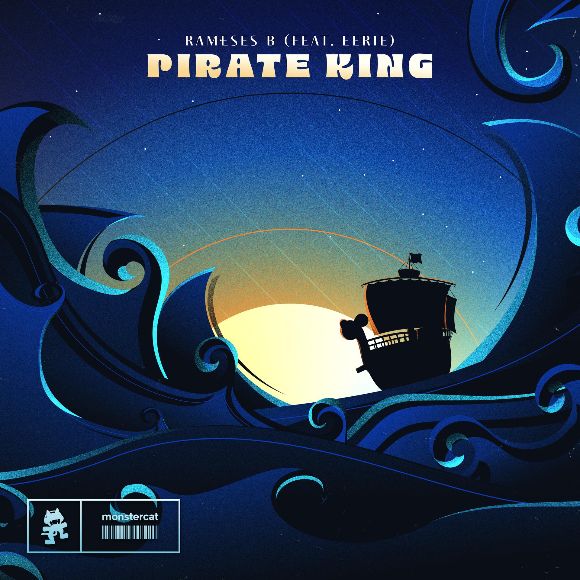 Pirate King_Rameses B、Eerie_高音质在线试听_Pirate King歌词|歌曲下载_酷狗音乐