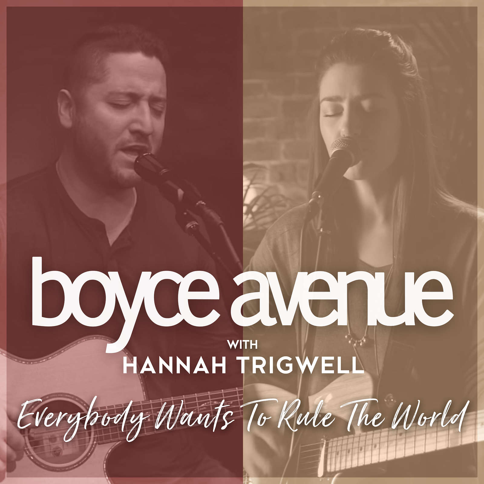Everybody Wants To Rule The World Boyce Avenue Hannah Trigwell everybody-wants-to-rule-the-world-boyce-avenue-hannah-trigwell