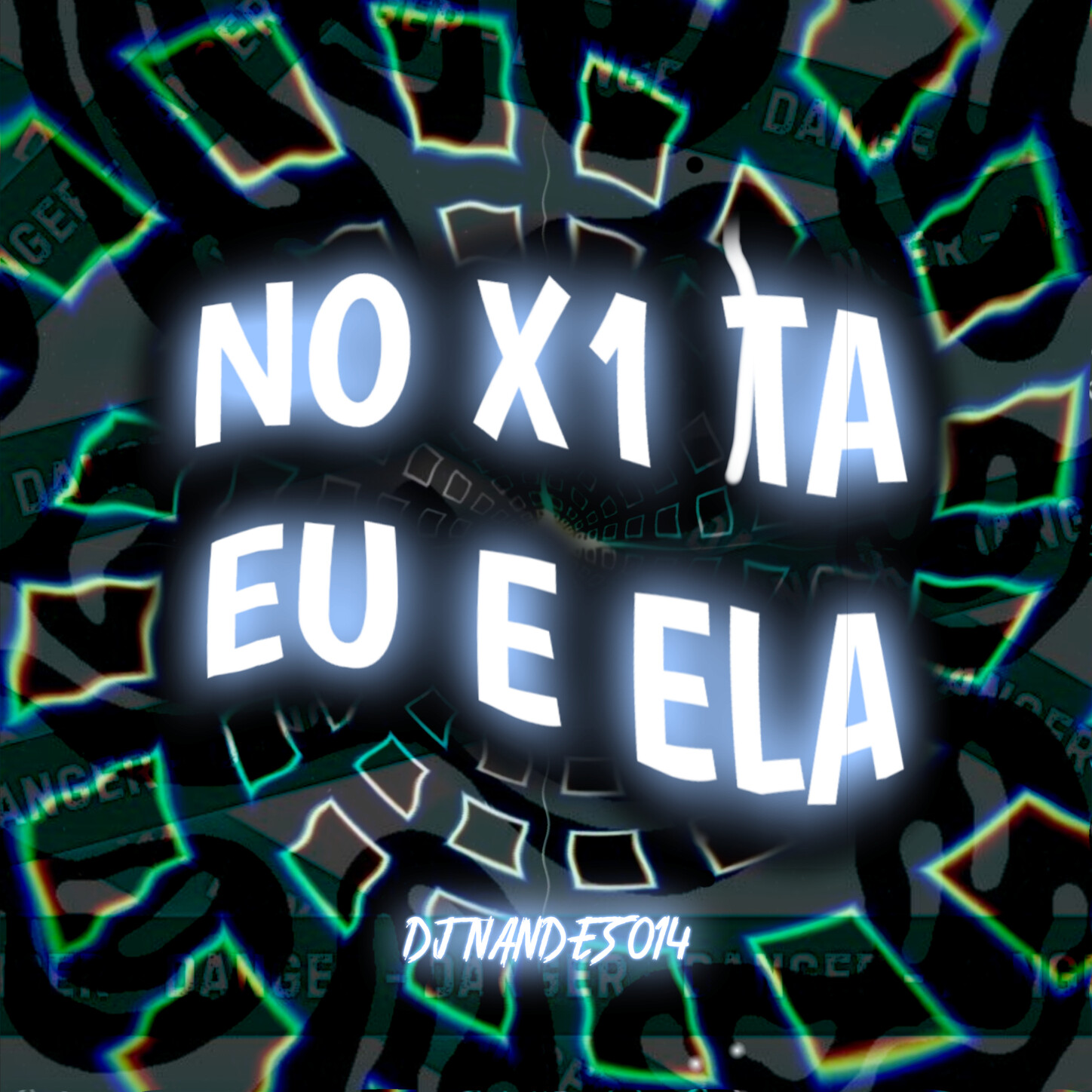 No X1 Tá Eu e Ela_DJ NANDES 014_高音质在线试听_No X1 Tá Eu e Ela歌词|歌曲下载_酷狗音乐