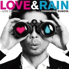 LOVE RAIN~恋の雨~ (LOVE RAIN ～恋之雨～)