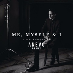 Me, Myself & I (Anevo Remix)