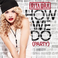 How We Do (Party) (Explicit)