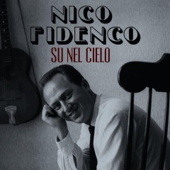 全部播放专辑名:su nel cielo歌手:nico fidenco发行时间:2014-01-10