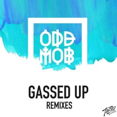 Gassed Up (Holmes John Remix)