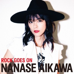 相川七濑 - rock goes on