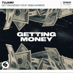Getting Money (feat. 808Charmer)(Explicit)