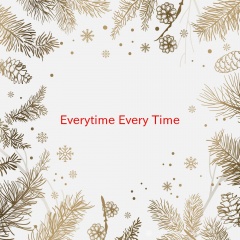 Everytime (Complete version originally performed by Britney Spears)