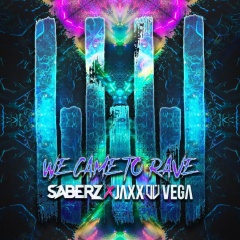 We Came To Rave (Extended Mix)
