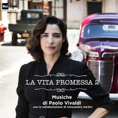 la vita promessa 2(colonna sonora originale dalla serie tv)