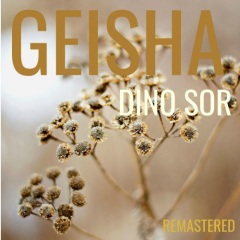 dino sor geisha(remastered)