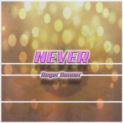 neverrogerbonnerremix