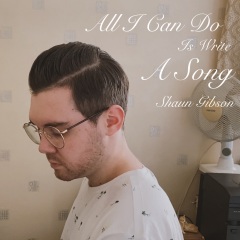 肖恩shaun gibson - all i can do is write a song