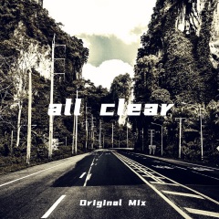 all clear (Original Mix)