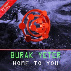 burak yeter home to you