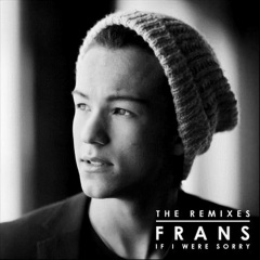 frans if i were sorry(remixes)