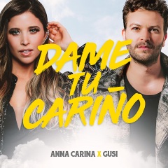 gusi,anna carina - dame tu cario