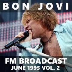 专辑名 bon jovi fm broadcast june 1995 vol 1 歌手