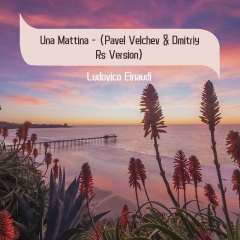Ludovico Einaudi-Una Mattina (Roberto Bedross Remix|Axele/Music Remix)