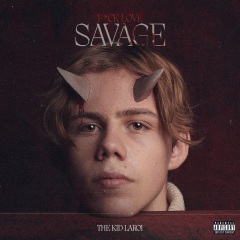 the kid laroi_f*ck love (savage) (explicit)_专辑