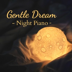 gentledreamnightpiano