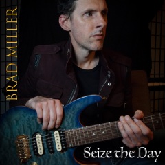 brad miller - seize the day