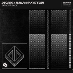 Bring It Back (feat. Max Styler)(Extended Mix)