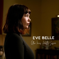 other voices courage(live acoustic session)歌手:eve belle发行