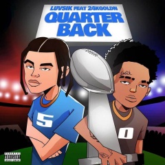 luvsik,24kgoldn - quarterback (explicit)