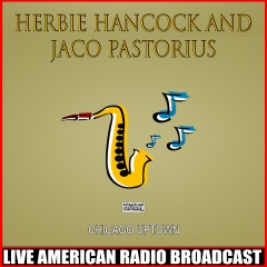 herbie hancock jaco pastorious chicago uptown(live)