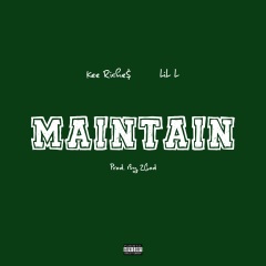 kee riche,lill maintain(feat lil l[explicit]