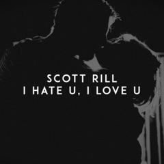 scott rill - i hate u, i love u