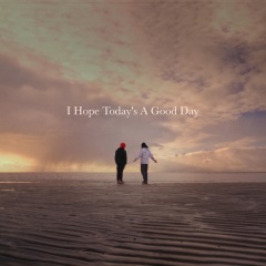 gooddayhappy,myhappyday ihopetodaysagooddayexplicit