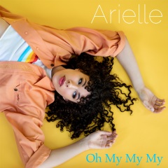 arielle - oh my my my