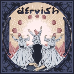 dervish - panggilan suci