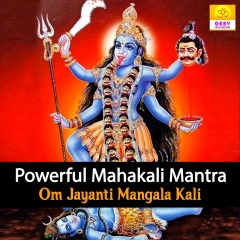 powerfulmahakalimantraomjayantimangalakali