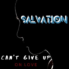 首页 专辑 can"t give up on love 专辑名: 歌手:salvation 发行时间