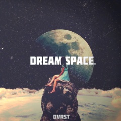 Dream Space (Explicit)