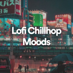 lofichillhopmoods