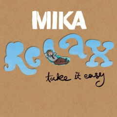 Relax, Take It Easy (Single Version)