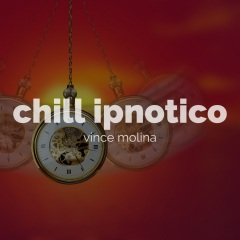 chill ipnotico