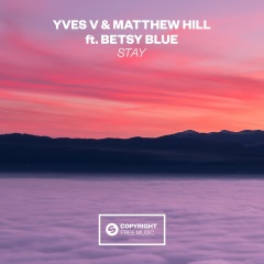 Stay (feat. Betsy Blue)(Extended Mix)