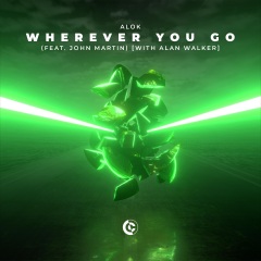 Wherever You Go (feat. John Martin)(Alan Walker Remix)