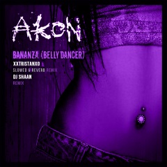 Bananza (Belly Dancer) (DJ Shaan Remix)