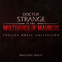 krutikov music - doctor strange 2 trailer music (in the