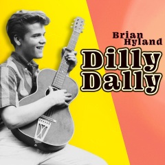 brian hyland dilly dally