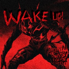 WAKE UP! (Explicit)