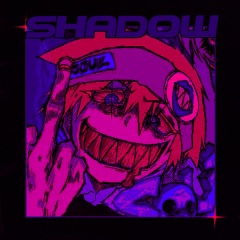 SHADOW (Slowed+Reverb) (Explicit)
